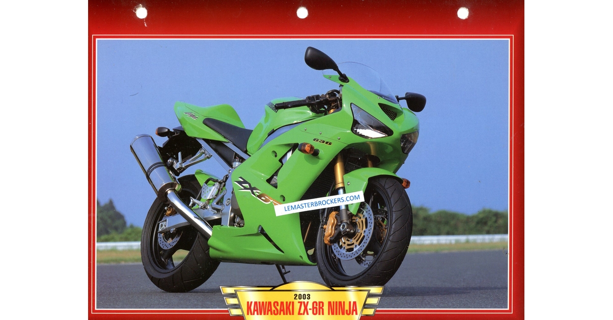 KAWASAKI ZX-6R NINJA ZX6R 2003 - FICHES MOTO - LEMASTERBROCKER